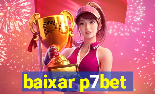 baixar p7bet